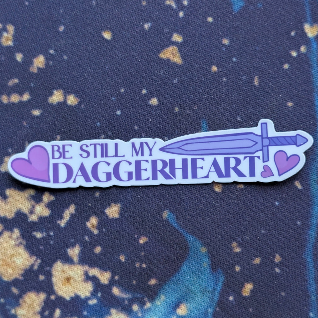 Be Still My Daggerheart Sticker | One Sword Version