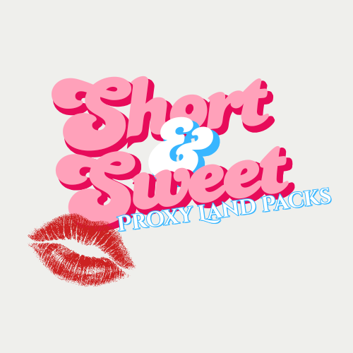 Short and Sweet Proxy Land Packs - 10PC