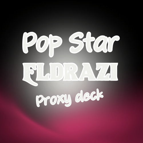 Pop Star Eldrazi proxy  deck