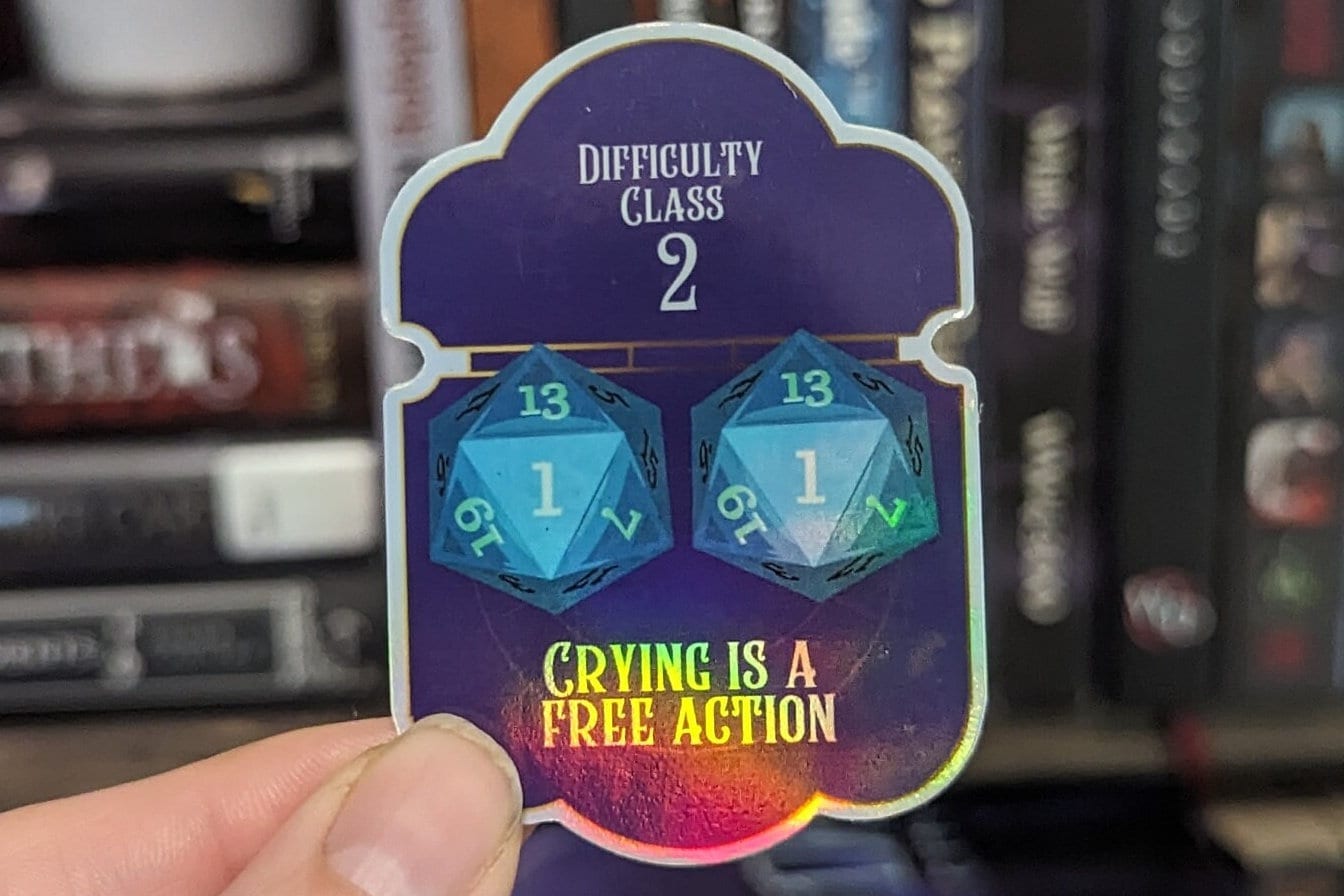 Crying is a free action with advantage | bg3 inspired | waterproof | sparkle, holographic or glossy