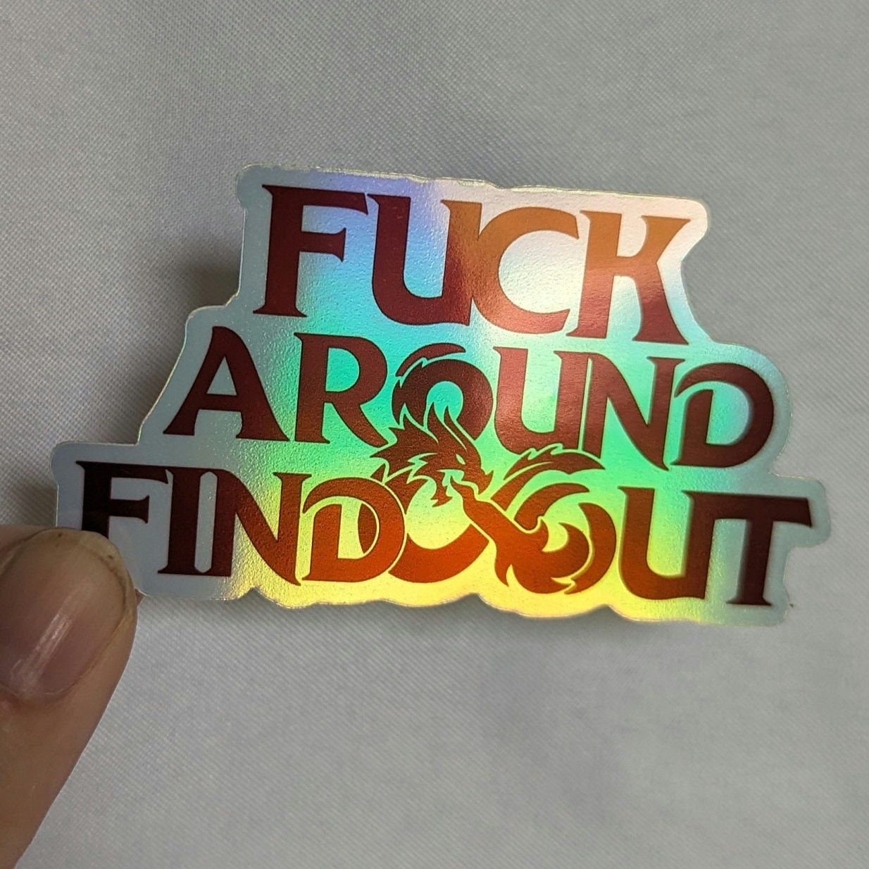 D&D Fuck around and find out