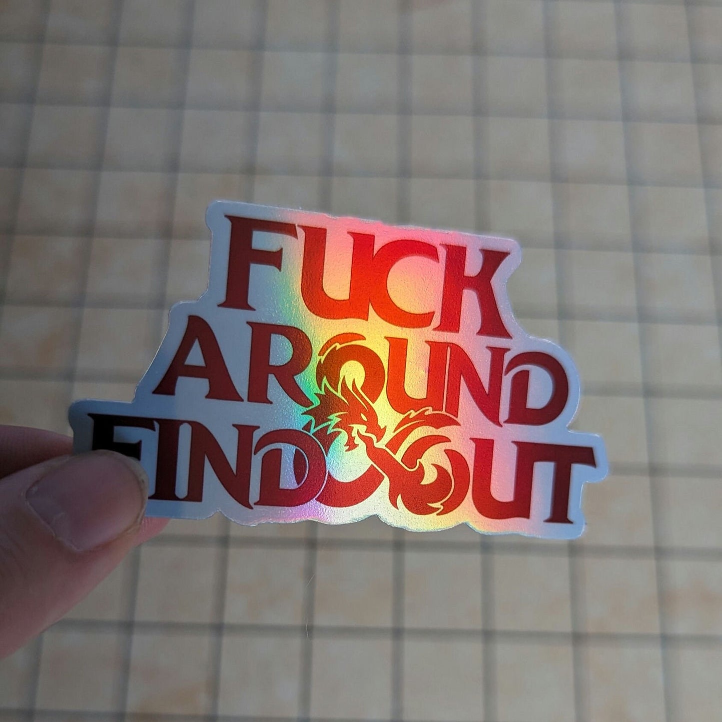 D&D Fuck around and find out holographic sticker | multiple colors | pink, red, | dungeons and dragons | DND