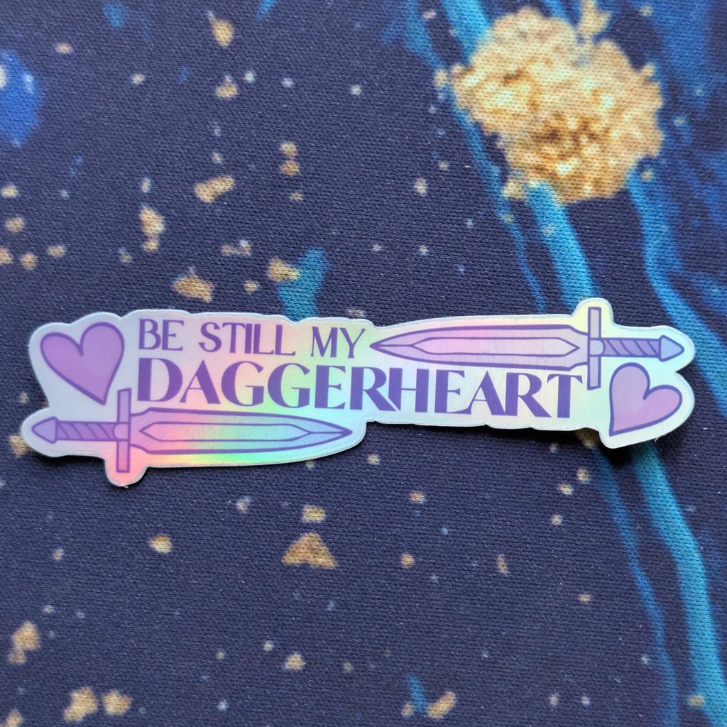 Be Still My Daggerheart Sticker | Two Sword Version